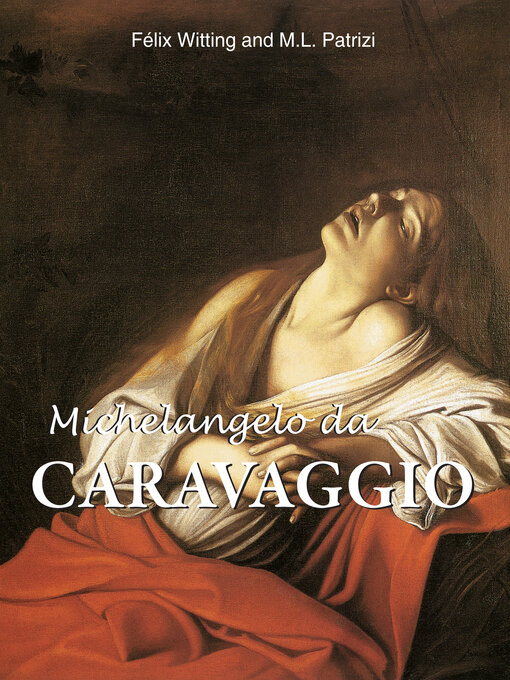 Title details for Michelangelo da Caravaggio by Félix Witting - Available